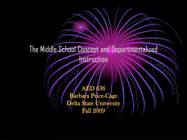 the middle school concept and departmentalized instruction