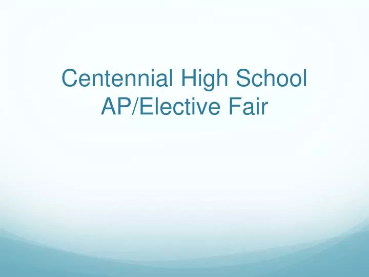 centennial high school ap elective fair