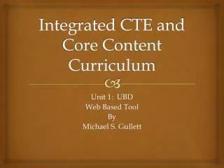 Integrated CTE and Core Content Curriculum