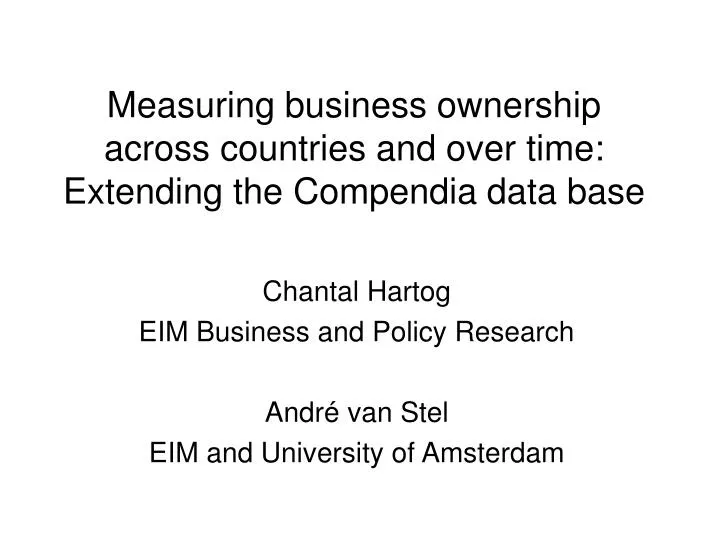 measuring business ownership across countries and over time extending the compendia data base