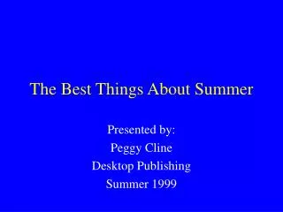 The Best Things About Summer