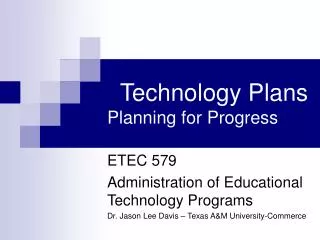 Technology Plans Planning for Progress