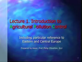 Lecture 1. Introduction to A gricultural P ollution C ontrol