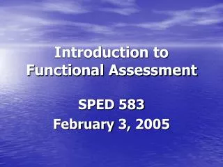 Introduction to Functional Assessment