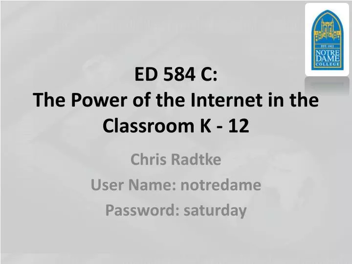 ed 584 c the power of the internet in the classroom k 12