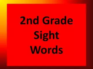 2nd Grade Sight Words