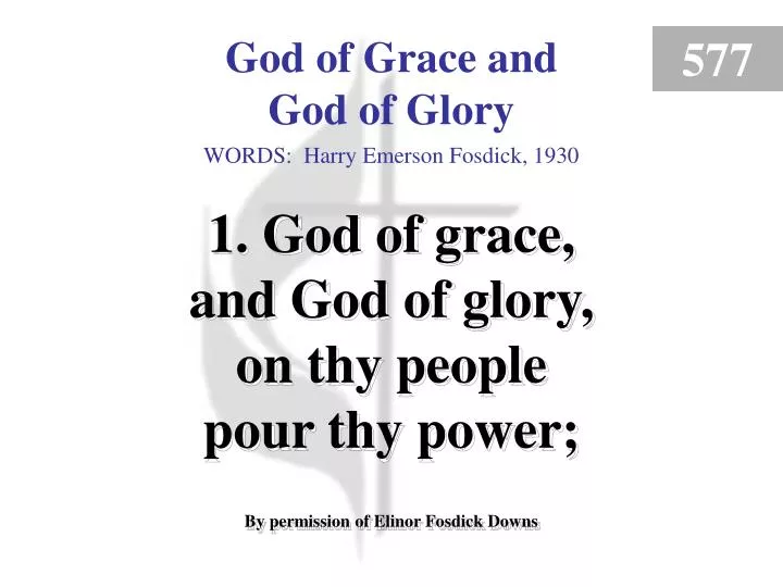 god of grace and god of glory verse 1