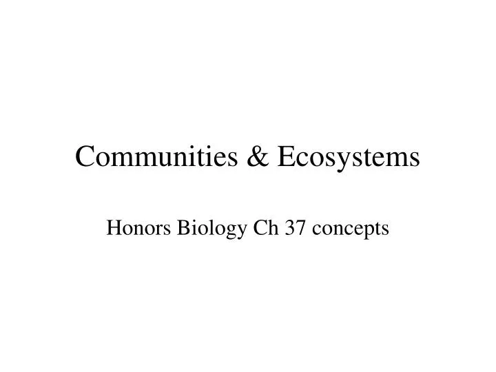 communities ecosystems