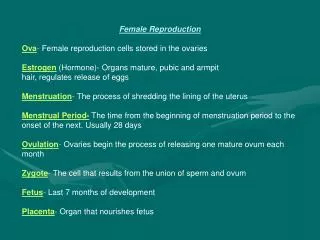 Female Reproduction Ova - Female reproduction cells stored in the ovaries