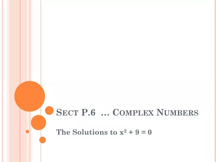 sect p 6 complex numbers