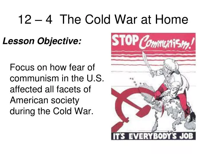 12 4 the cold war at home