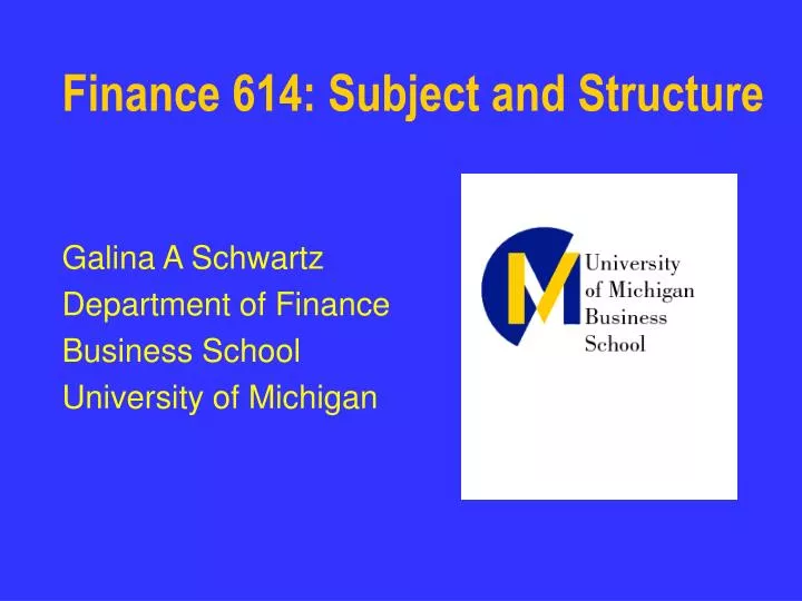 finance 614 subject and structure