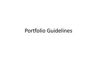 Portfolio Guidelines