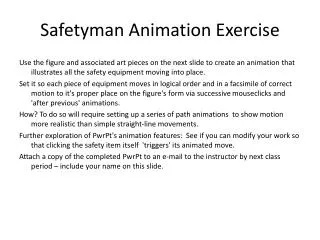 Safetyman Animation Exercise