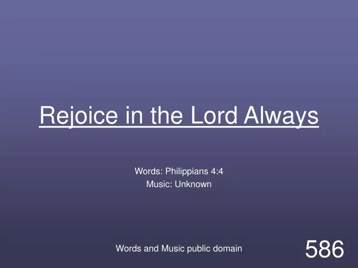 rejoice in the lord always