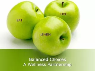Balanced Choices A Wellness Partnership