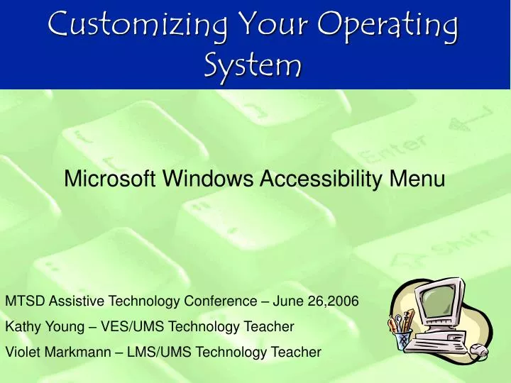 customizing your operating system