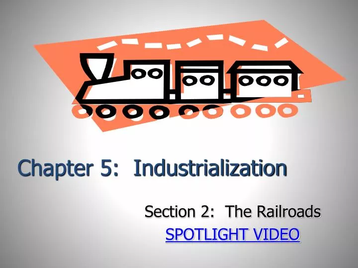 chapter 5 industrialization
