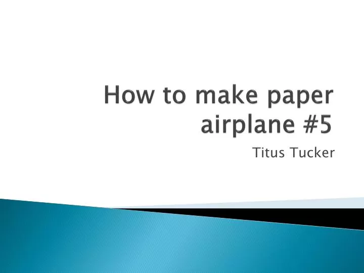 how to make paper airplane 5