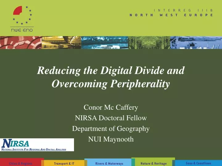 reducing the digital divide and overcoming peripherality