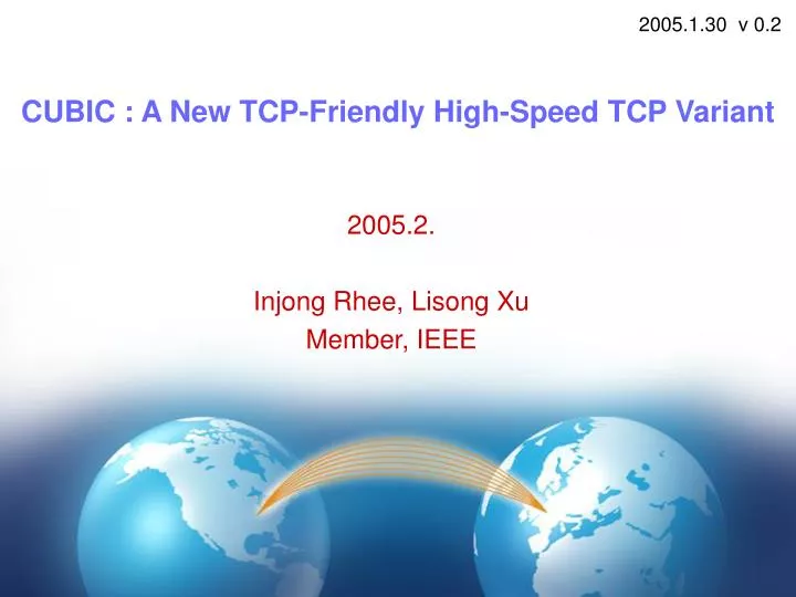 cubic a new tcp friendly high speed tcp variant