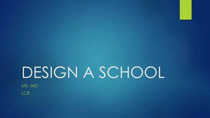design a school