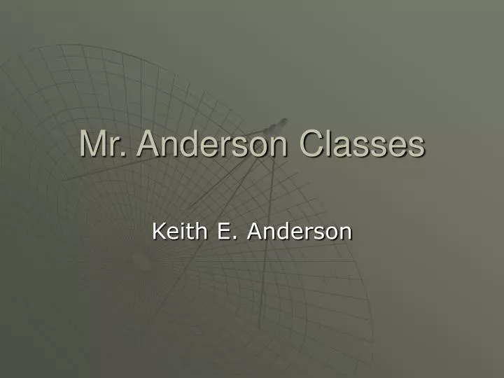 mr anderson classes