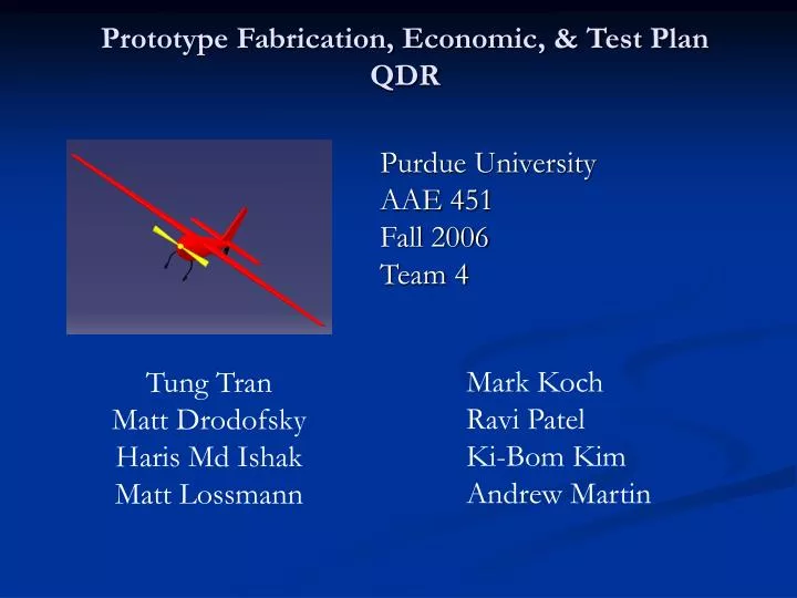 prototype fabrication economic test plan qdr