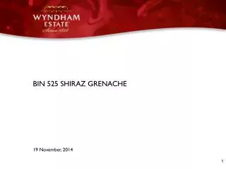 BIN 525 SHIRAZ GRENACHE