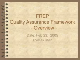 FREP Quality Assurance Framework - Overview