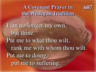 A Covenant Prayer in the Wesleyan Tradition