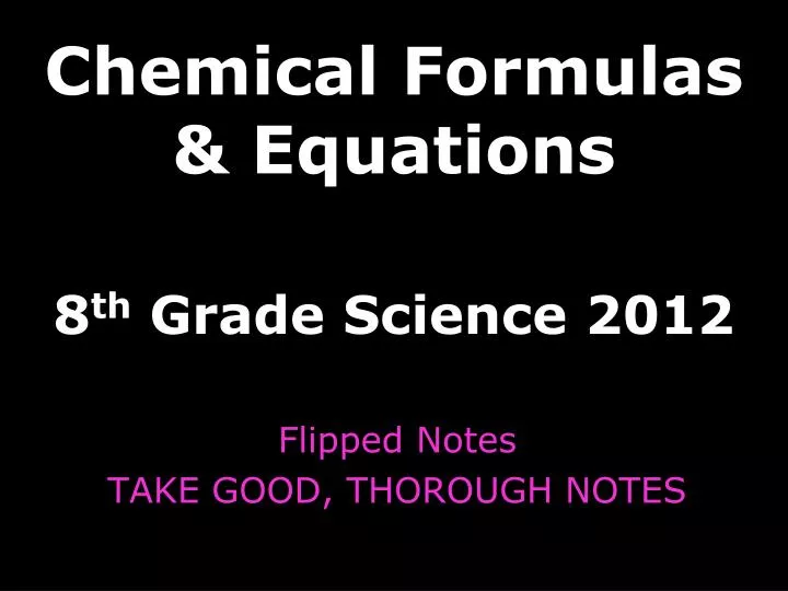 chemical formulas equations 8 th grade science 2012