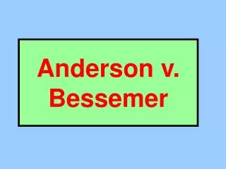 Anderson v. Bessemer
