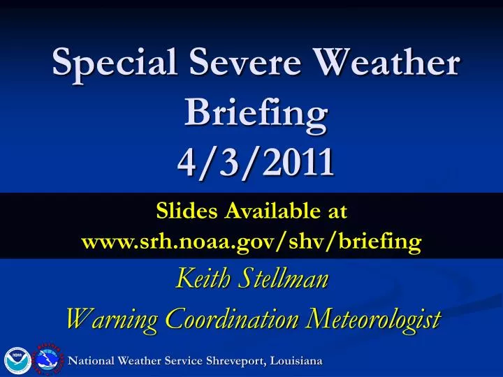 special severe weather briefing 4 3 2011
