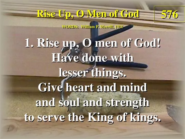 rise up o men of god verse 1