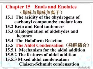 Chapter 15 Enols and Enolates ??????????