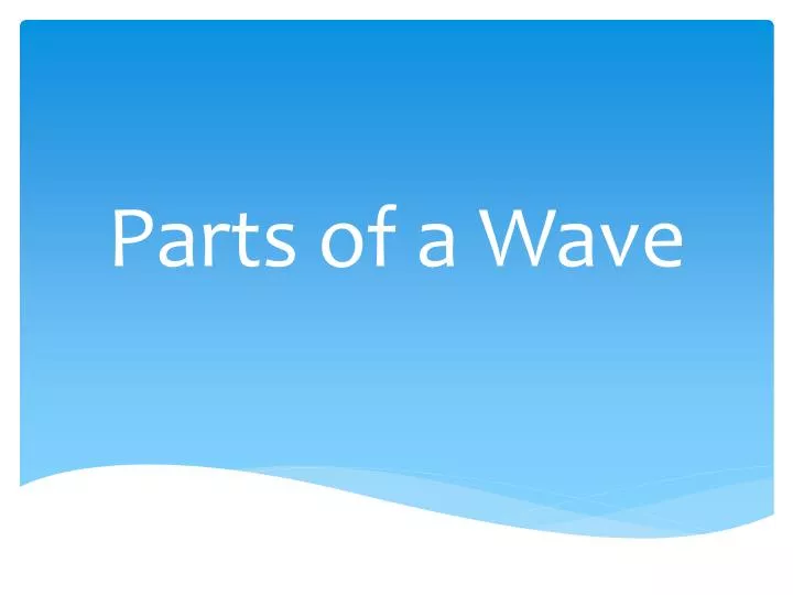 parts of a wave