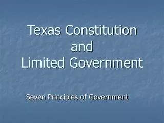 Texas Constitution and Limited Government