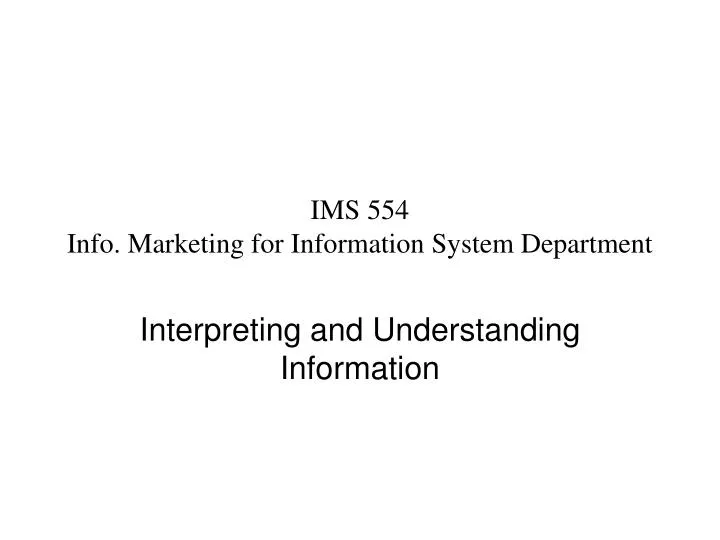 ims 554 info marketing for information system department