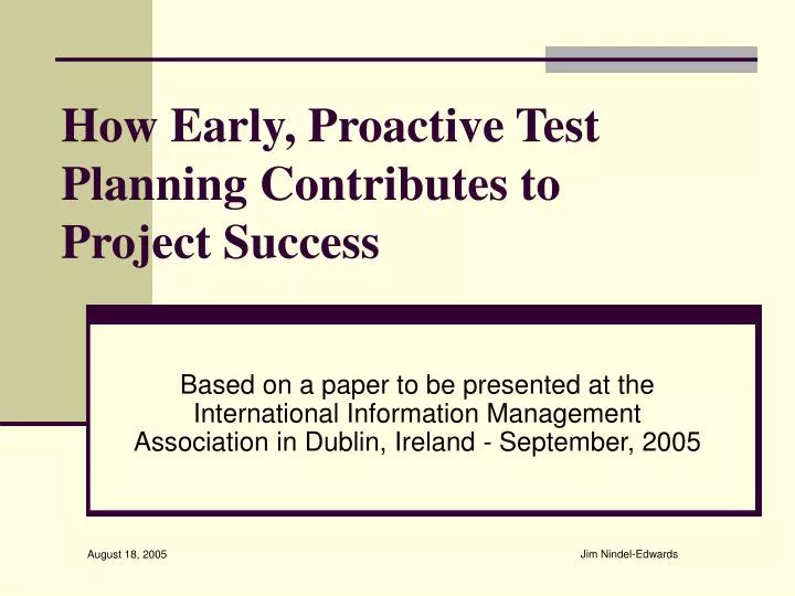 how early proactive test planning contributes to project success