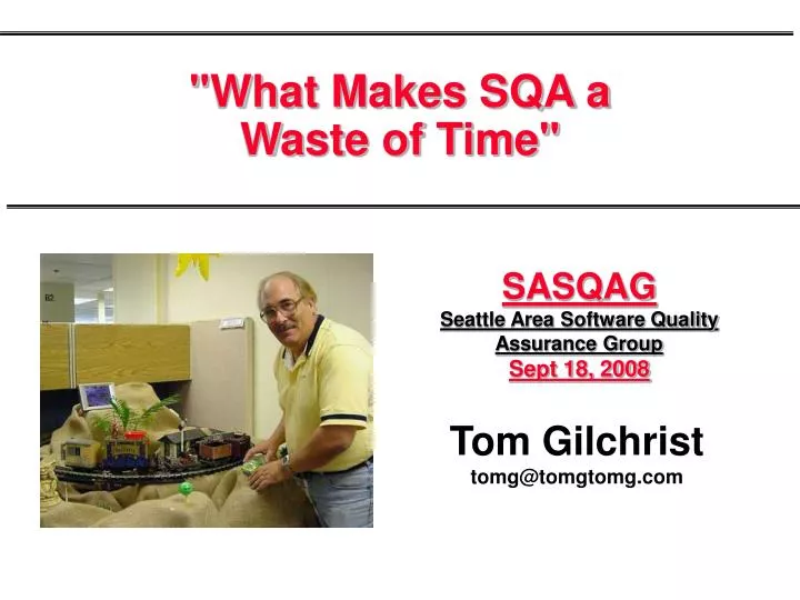 what makes sqa a waste of time