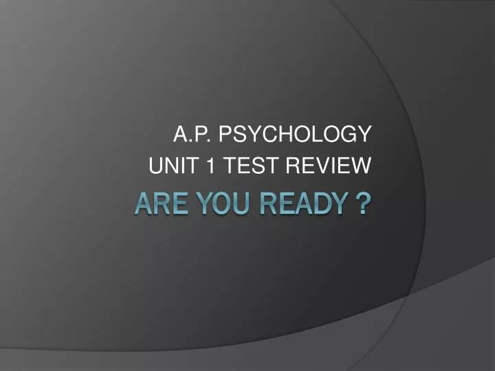 a p psychology unit 1 test review