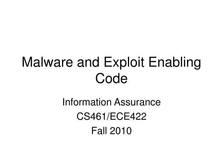 information assurance cs461 ece422 fall 2010