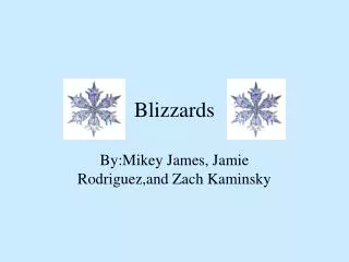 Blizzards