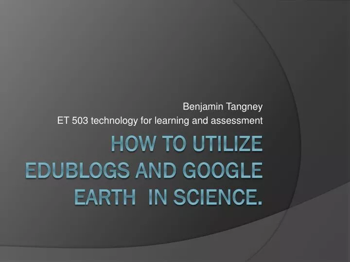 benjamin tangney et 503 technology for learning and assessment