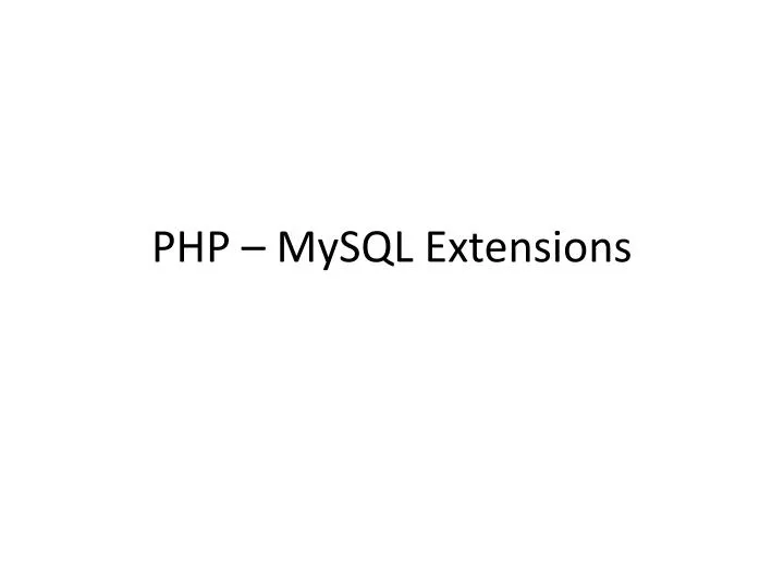 php mysql extensions