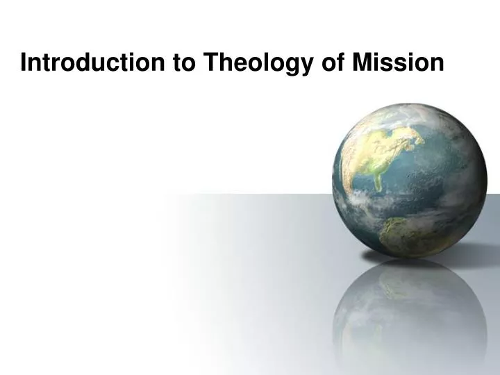 introduction to theology of mission