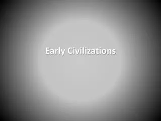 early civilizations