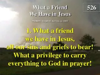 What a Friend We Have in Jesus (Verse 1)