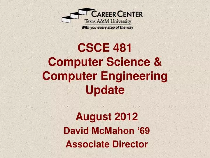 csce 481 computer science computer engineering update